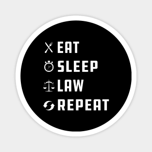 Law - Eat Sleep Law Repeat Magnet